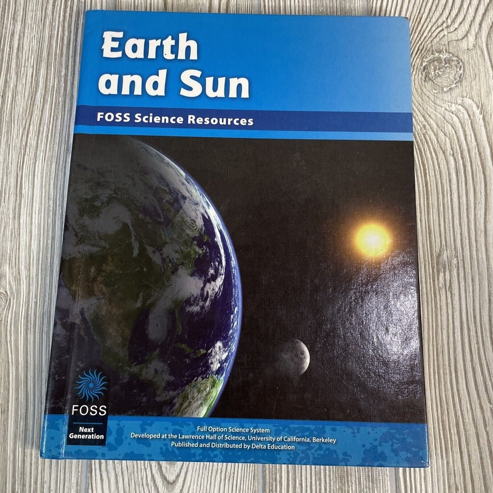 FOSS Science Resources Earth and Sun Homeschool Material Hardcover 7/2015